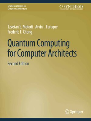 cover image of Quantum Computing for Computer Architects